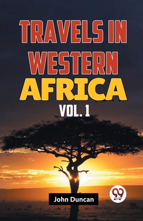 Travels In Western Africa Vol. 1 (Paperback)