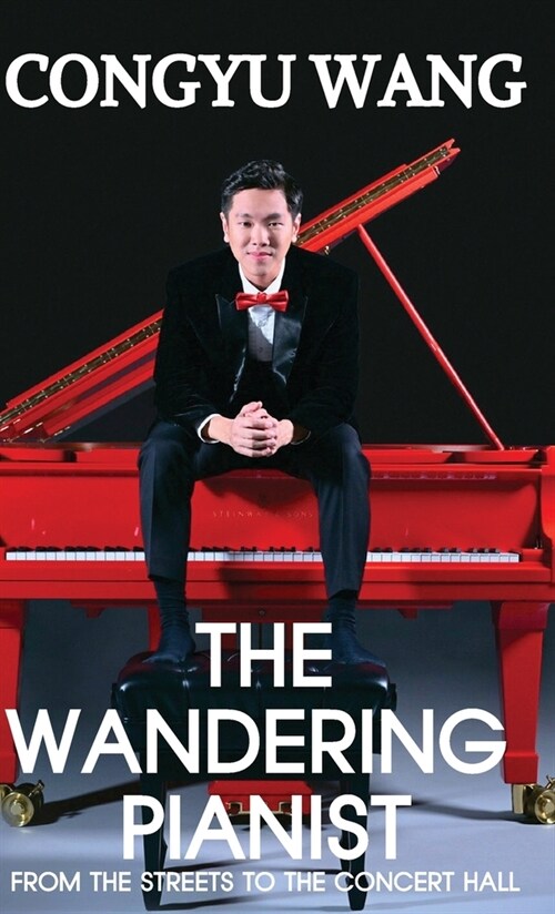 The Wandering Pianist (Hardcover)