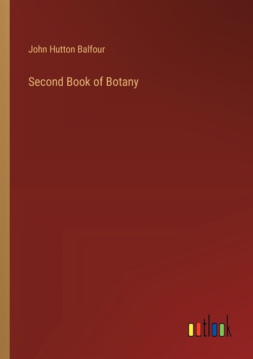 Second Book of Botany (Paperback)