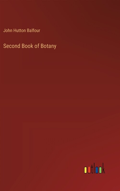 Second Book of Botany (Hardcover)