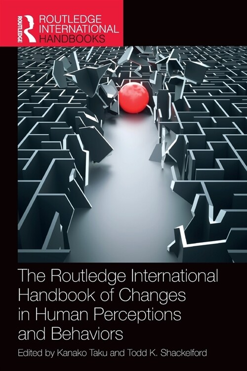 The Routledge International Handbook of Changes in Human Perceptions and Behaviors (Hardcover, 1)