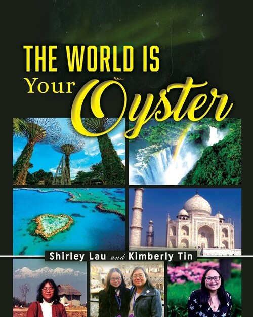 The World is Your Oyster (Paperback)