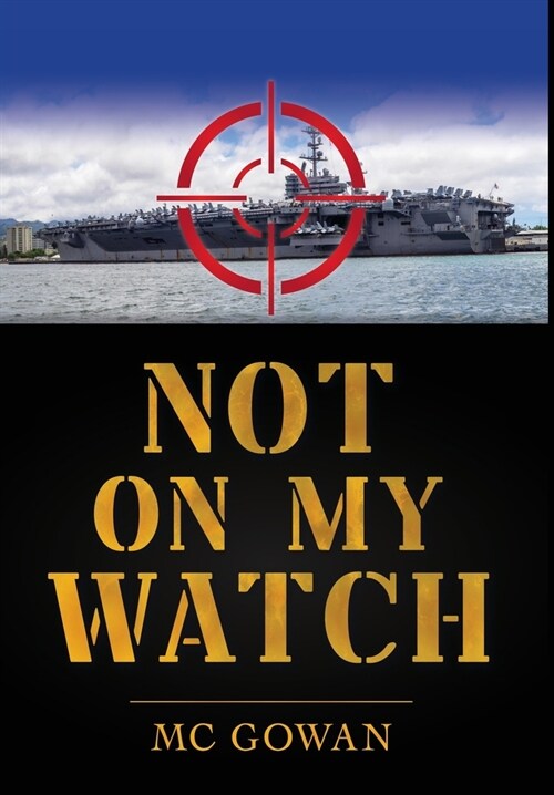 Not on My Watch (Hardcover)