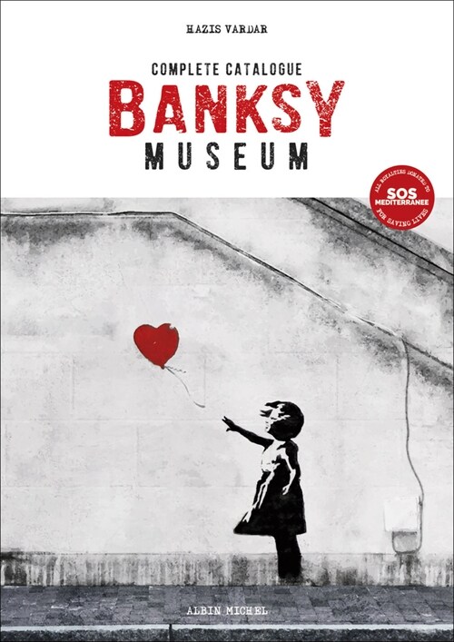 Banksy Museum: Complete Catalog (Paperback)