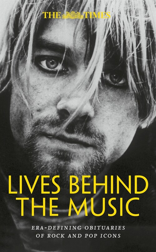The Times Lives Behind the Music (Hardcover)