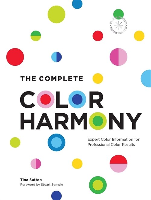 The Complete Color Harmony: Deluxe Edition: Expert Color Information for Professional Color Results (Hardcover)