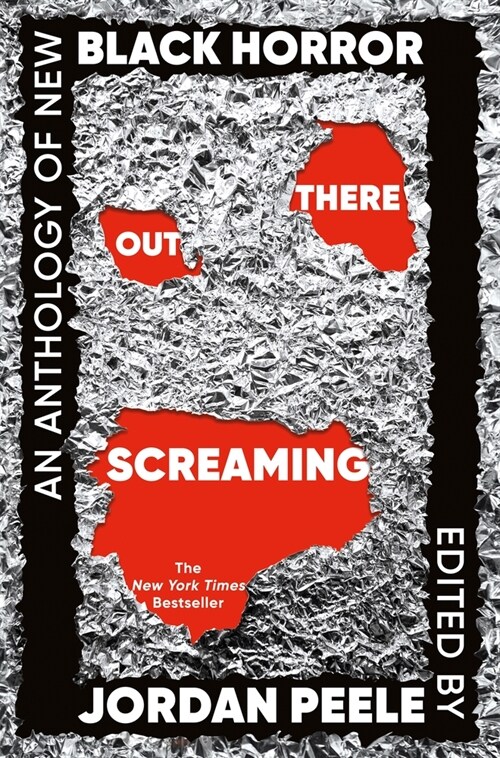 Out There Screaming : An Anthology of New Black Horror (Paperback)