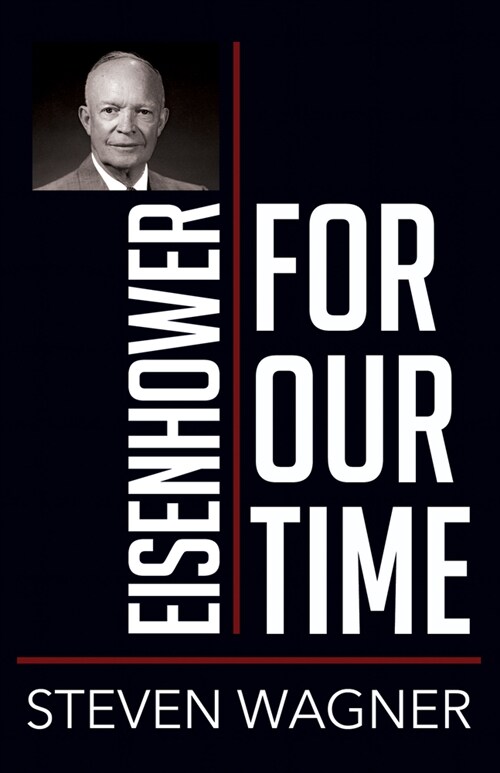 Eisenhower for Our Time (Paperback)