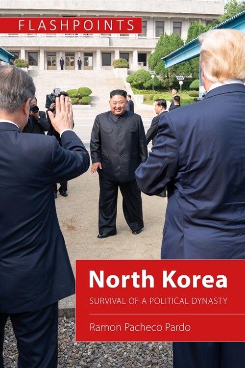 North Korea : Survival of a Political Dynasty (Paperback)