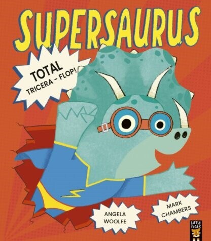 Supersaurus: Total Tricera-Flop! (Paperback)