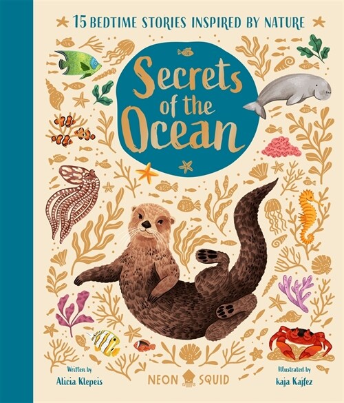 Secrets of the Ocean : 15 Bedtime Stories Inspired by Nature (Hardcover)