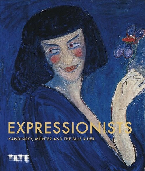 Expressionists: Kandinsky, Munter and The Blue Rider (Hardcover)