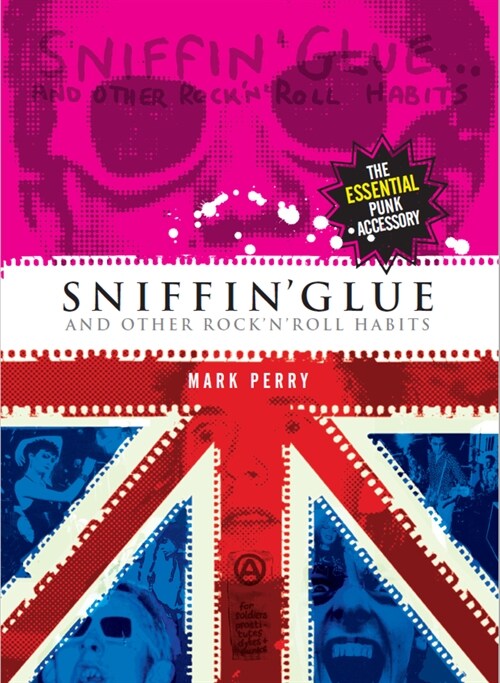 Sniffin Glue (Paperback)