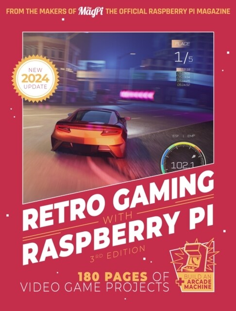 Retro Gaming With Raspberry Pi : 180 pages of video game projects (Paperback, 3 New edition)