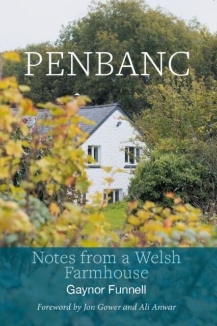 Penbanc - Notes from a Welsh Farmhouse (Paperback)