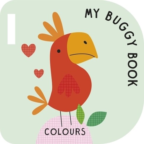 Colours (My Buggy Book) (Board Book)