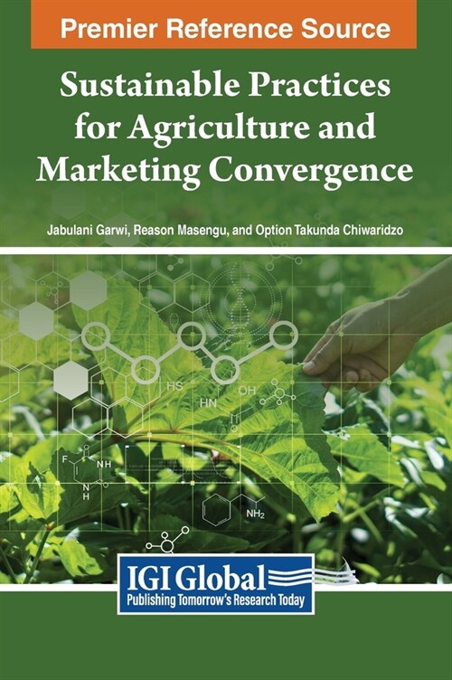 Sustainable Practices for Agriculture and Marketing Convergence (Hardcover)