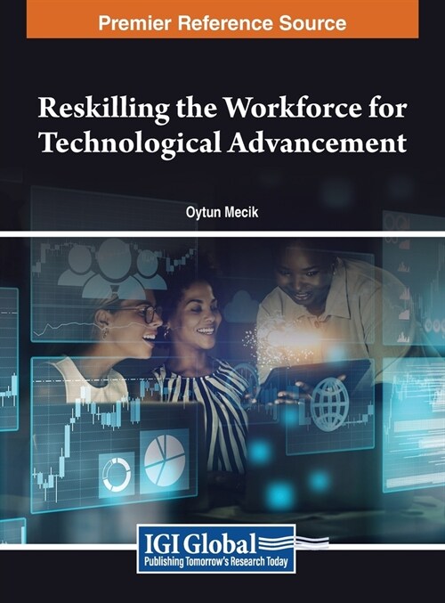 Reskilling the Workforce for Technological Advancement (Hardcover)