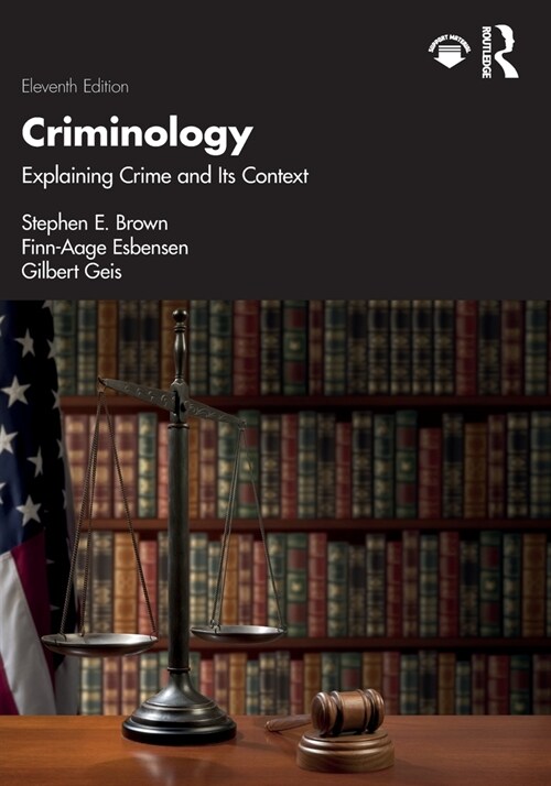 Criminology : Explaining Crime and Its Context (Paperback, 11 ed)