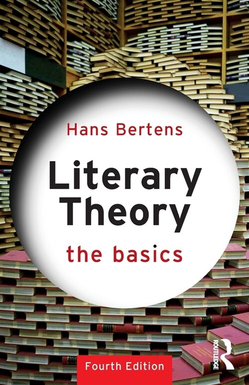 Literary Theory: The Basics (Paperback, 4 ed)