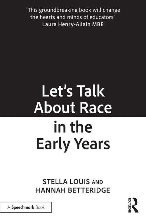 Let’s Talk About Race in the Early Years (Paperback)