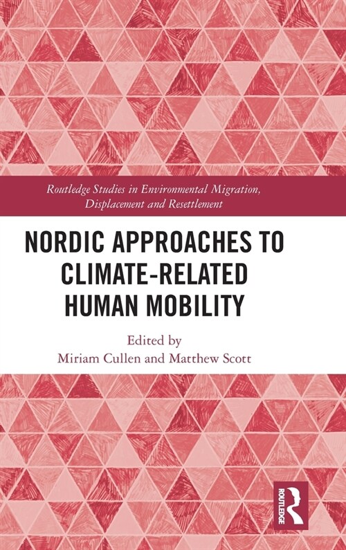Nordic Approaches to Climate-Related Human Mobility (Hardcover, 1)