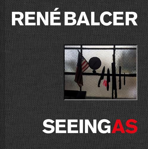 Seeing As (Deluxe Edition – India, Door) : Rene Balcer (Hardcover)