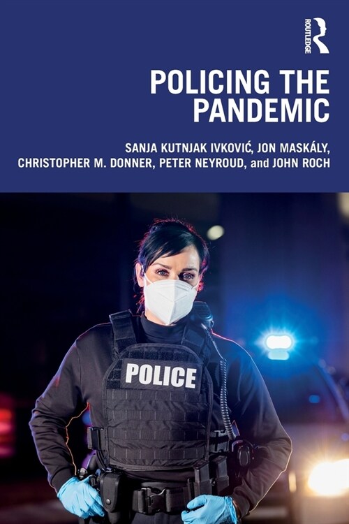 Policing the Pandemic (Paperback, 1)
