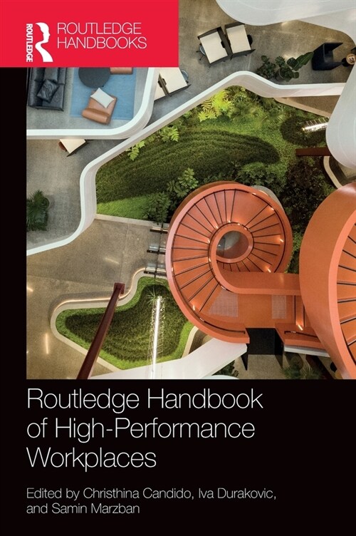 Routledge Handbook of High-Performance Workplaces (Hardcover, 1)