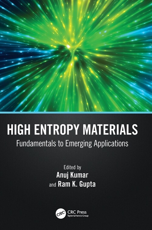 High Entropy Materials : Fundamentals to Emerging Applications (Hardcover)
