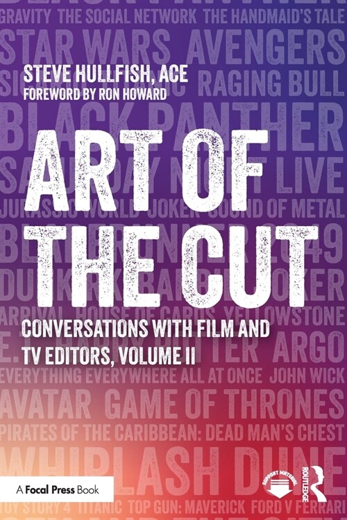 Art of the Cut : Conversations with Film and TV Editors, Volume II (Paperback)