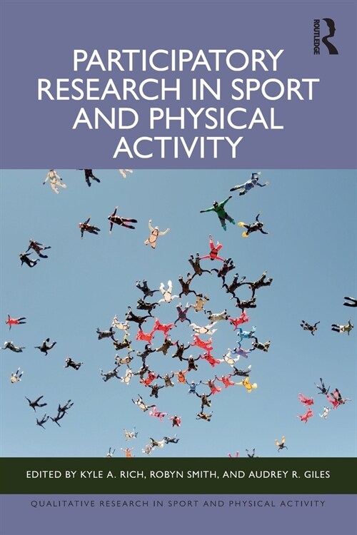 Participatory Research in Sport and Physical Activity (Paperback, 1)