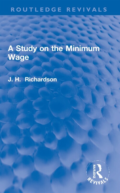 A Study on the Minimum Wage (Paperback, 1)