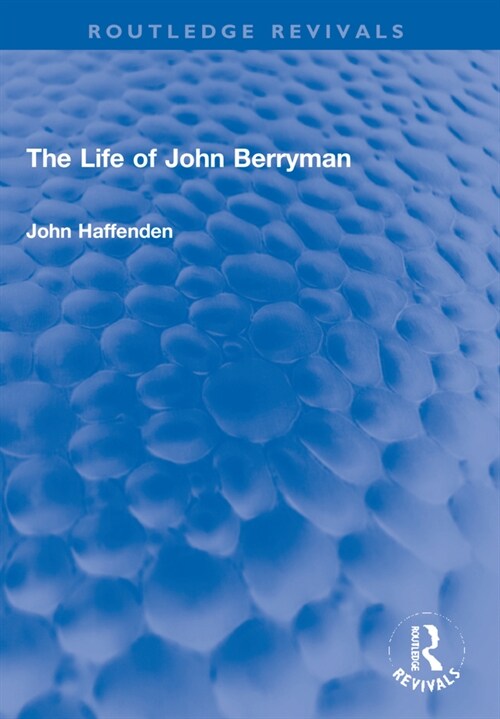 The Life of John Berryman (Paperback, 1)