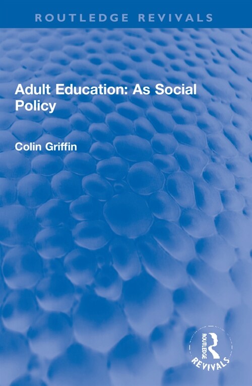 Adult Education: As Social Policy (Paperback, 1)