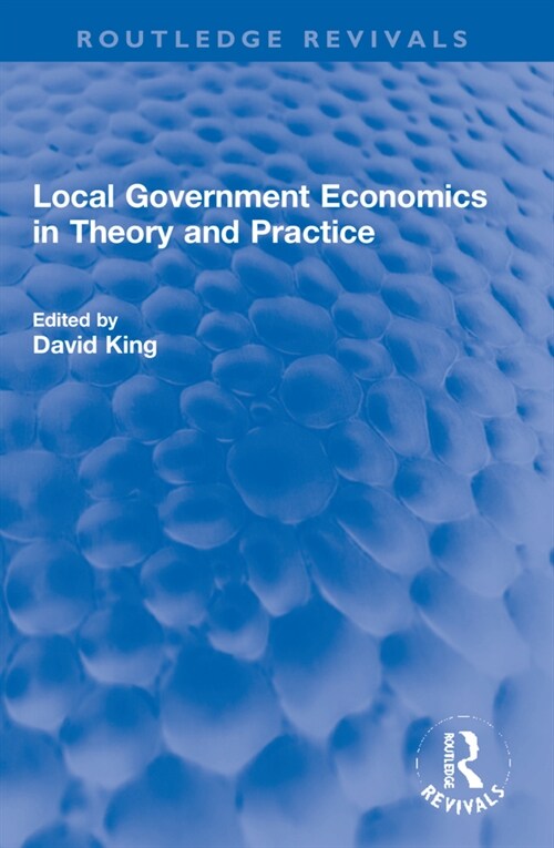 Local Government Economics in Theory and Practice (Paperback, 1)