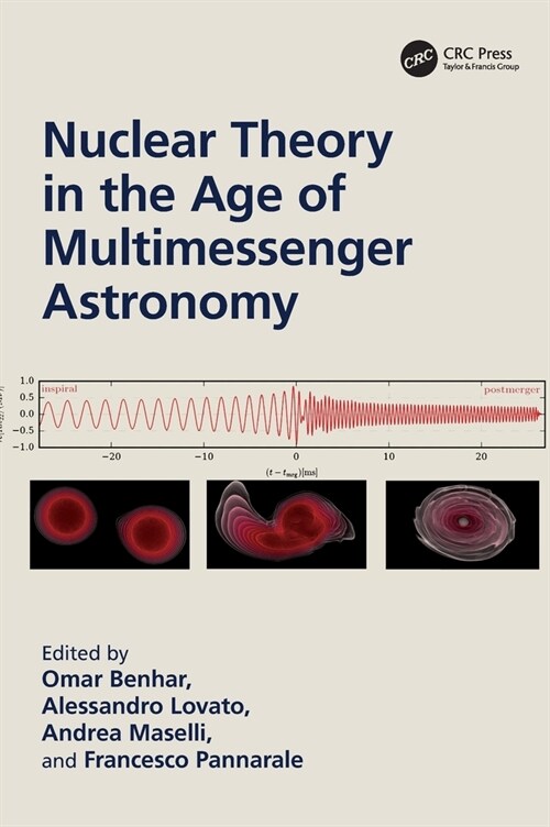 Nuclear Theory in the Age of Multimessenger Astronomy (Hardcover, 1)