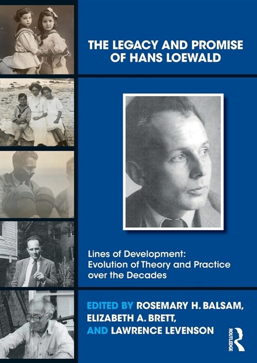 The Legacy and Promise of Hans Loewald (Paperback, 1)