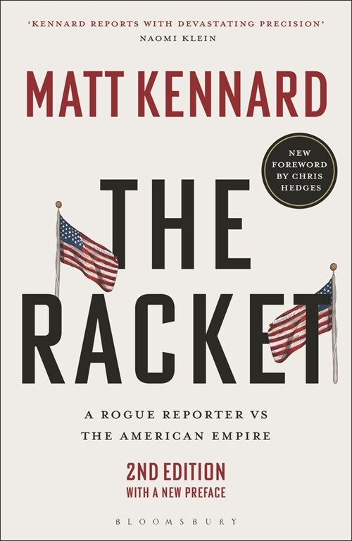 The Racket : A Rogue Reporter vs The American Empire (Paperback, 2 ed)