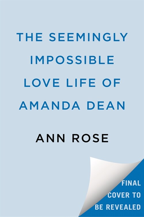 The Seemingly Impossible Love Life of Amanda Dean (Paperback)