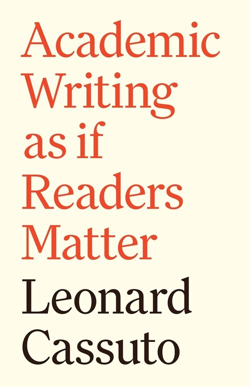 Academic Writing as If Readers Matter (Paperback)