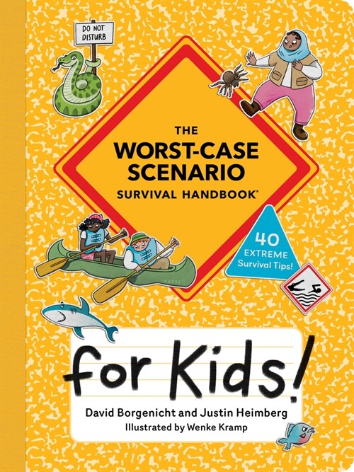 The Worst-Case Scenario Survival Handbook for Kids (Paperback)