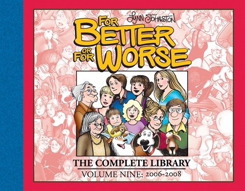 For Better or For Worse: The Complete Library, Vol. 9 (Hardcover)