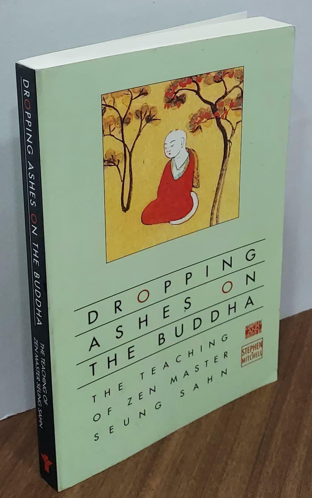 [중고] Dropping Ashes on the Buddha: The Teachings of Zen Master Seung Sahn (Paperback)