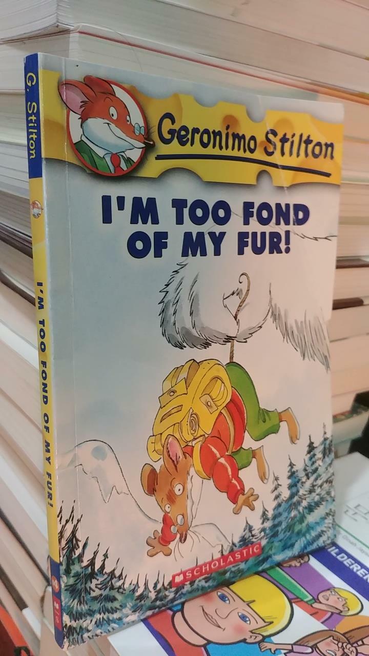 [중고] I‘m Too Fond of My Fur! (Geronimo Stilton #4) (Paperback)