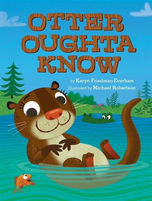 Otter Oughta Know (Hardcover)