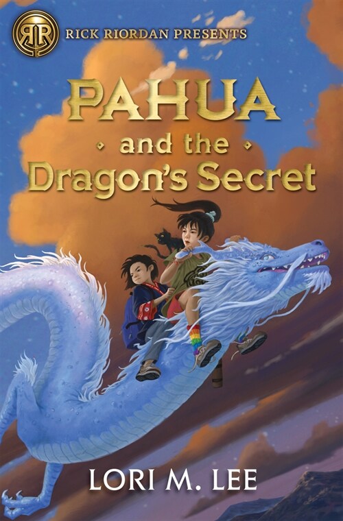 Rick Riordan Presents: Pahua and the Dragons Secret a Pahua Moua Novel, Book 2 (Hardcover)