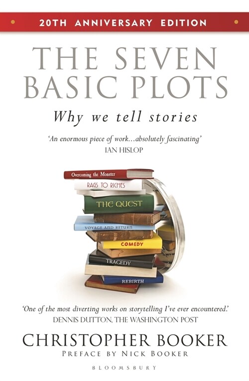 The Seven Basic Plots : Why We Tell Stories - 20th Anniversary Edition (Paperback)