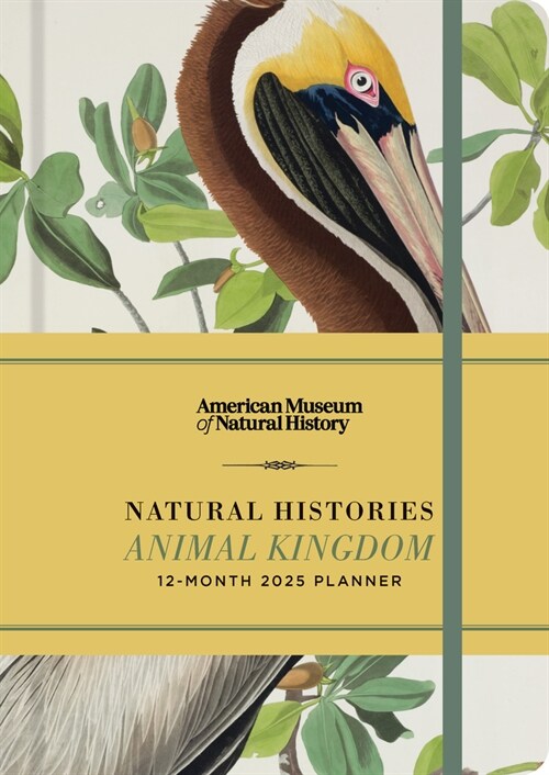 Natural Histories Animal Kingdom 12-Month 2025 Planner (Hardcover)