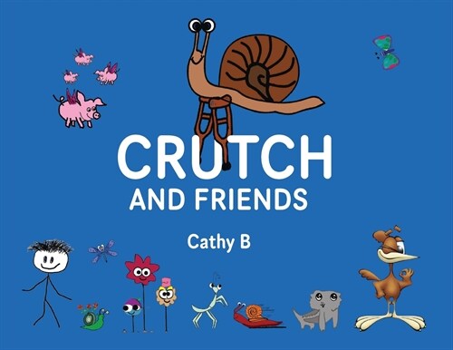 Crutch and Friends (Paperback)